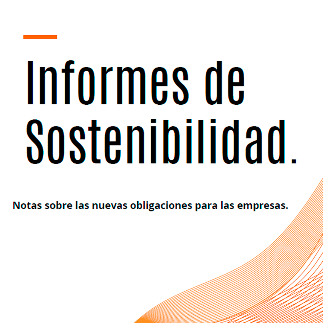Trasposición normativa del Informe de sostenibilidad.